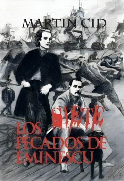 Los Siete Pecados de Eminescu. Martin Cid