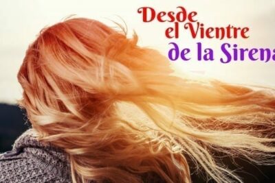 Presentación de Desde el Vientre de la Sirena