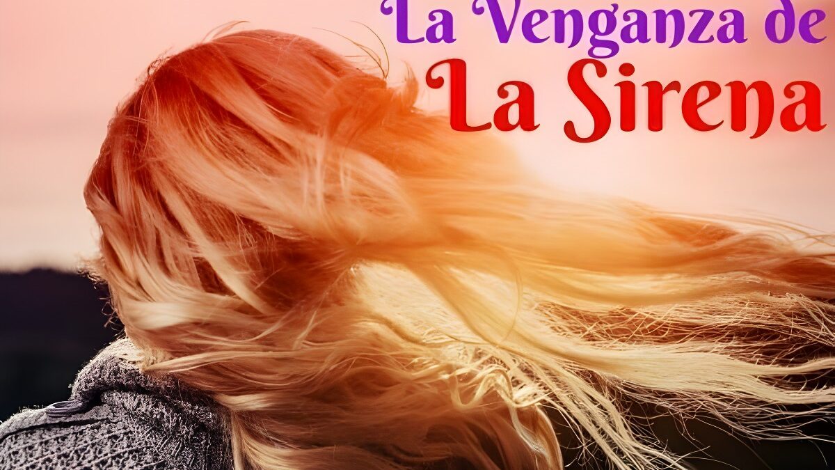 Nuevo título, idéntico libro: La Venganza de la Sirena