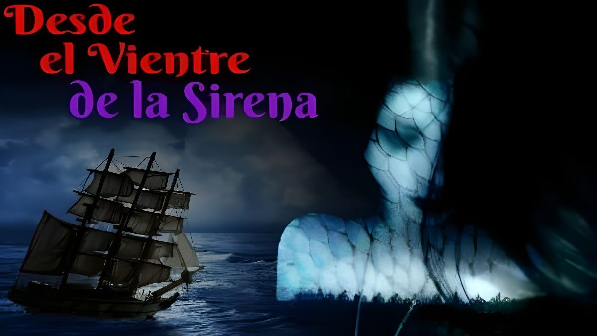 Y por fin (o no), título definitivo: Desde el Vientre de la Sirena