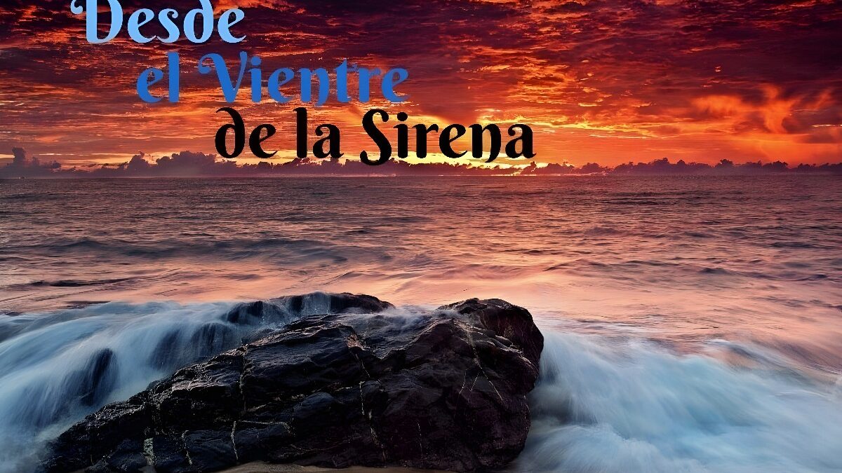 48. 1838. Desde el Vientre de la Sirena
