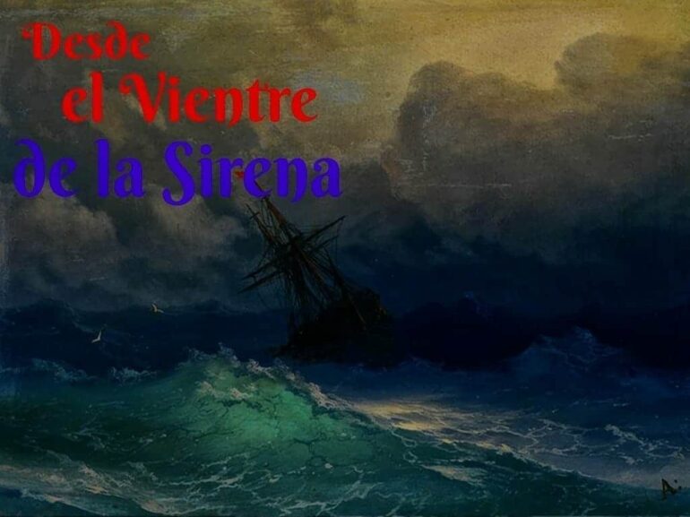 Novela por Entregas. Desde el Vientre de la Sirena