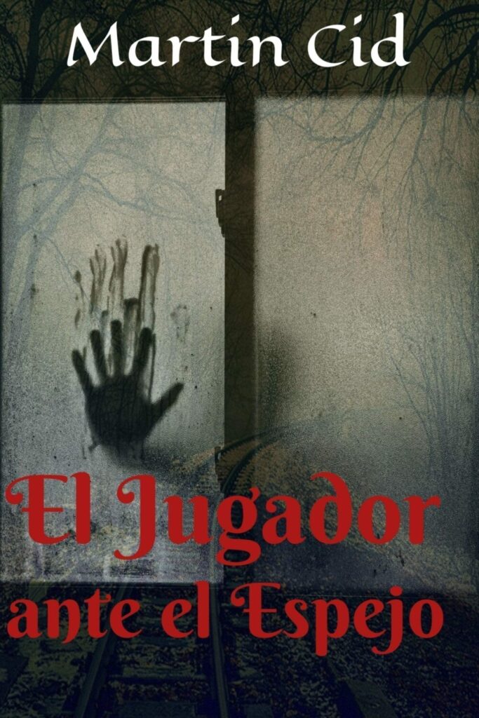 El Jugador ante el Espejo, de Martin Cid