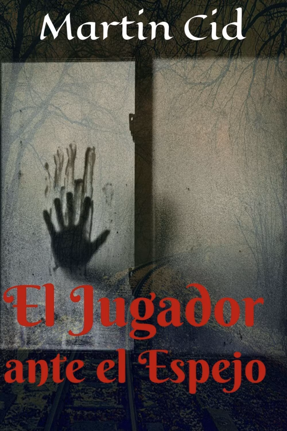 El Jugador ante el Espejo, de Martin Cid