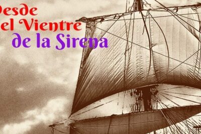 Novela por Entregas: Desde el Vientre de la Sirena