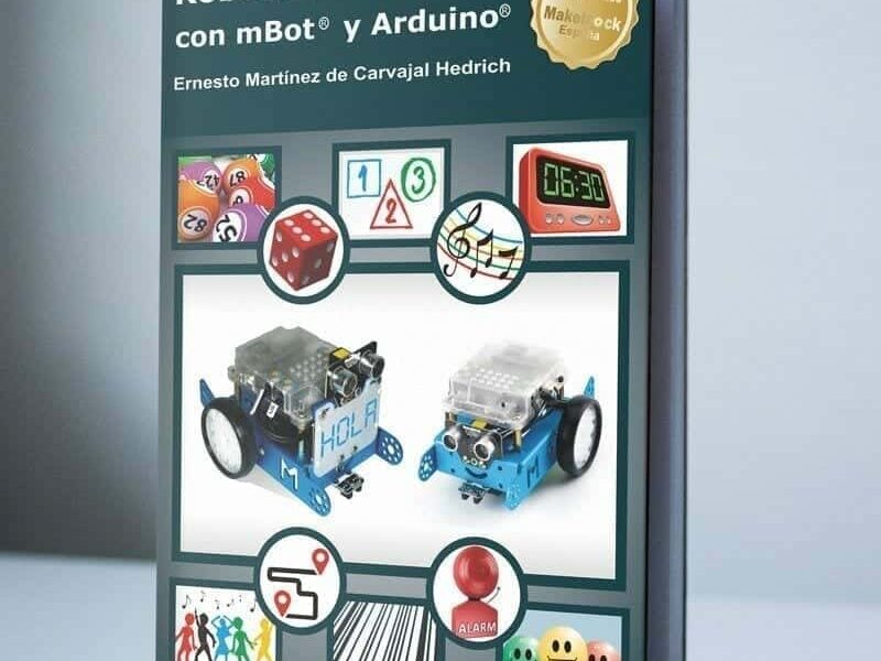 Nuevo libro de Robótica Educativa con mBot y Arduino