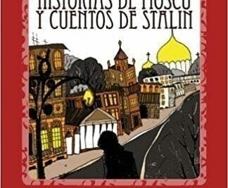 Carmen Marín debuta con «Fantasmagóricas historias de Moscú y cuentos de Stalin»