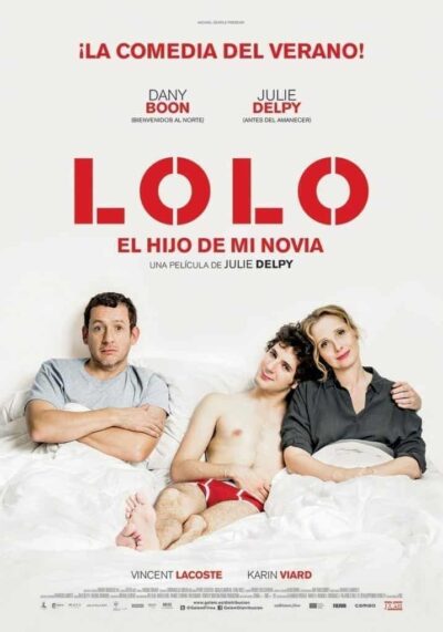 Poster for the movie "Lolo, el hijo de mi novia"