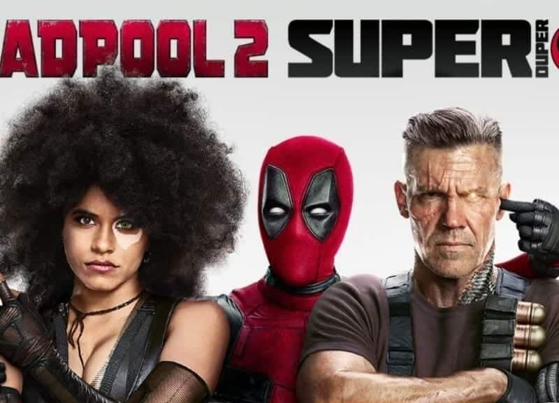 Deadpool 2: Mejor que la Primera