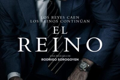 El Reino (2018). Corrupción Políticas y Medios