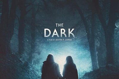 The Dark (2018). Extrañísima Película de… ¿Terror?