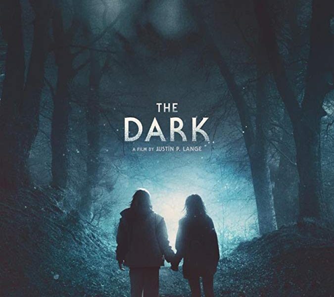 The Dark (2018). Extrañísima Película de… ¿Terror?