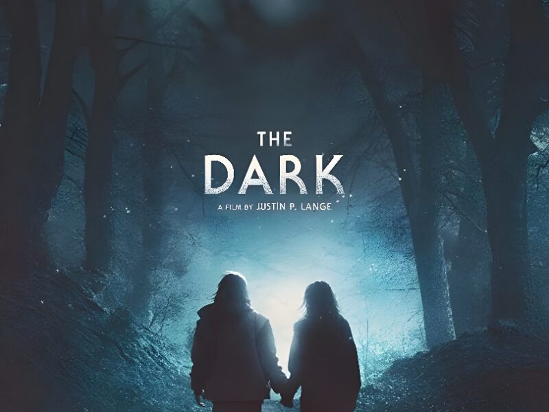 The Dark (2018). Extrañísima Película de… ¿Terror?