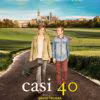 Casi 40, de David Trueba