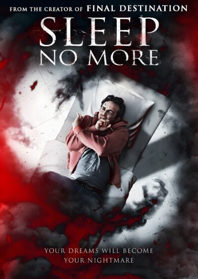 Poster for the movie "Sleep No More"