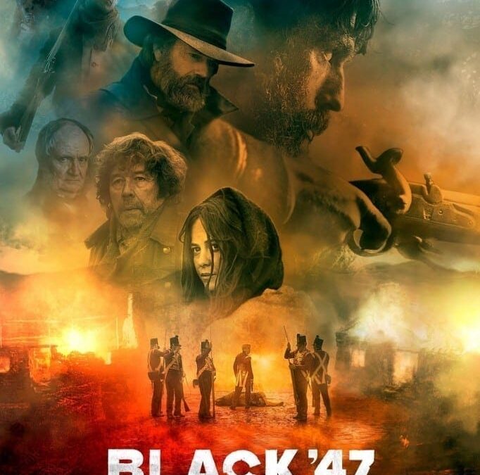 Black 47 (2018): Un Interesante Wester Irlandés