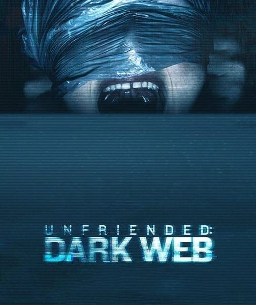 Crítica. Dark Web: Eliminado 2 (2018)