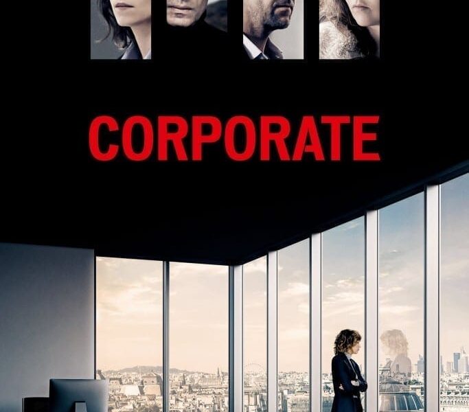 Corporate (2016): Agrio Retrato del Mundo Empresarial