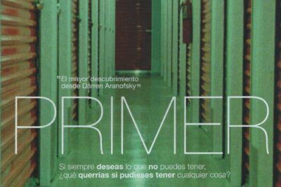 Una película ‘Rara’: Primer (2005)