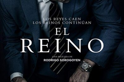El Reino (2018): políticamente corrupta
