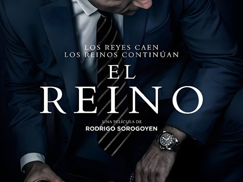 El Reino (2018): políticamente corrupta