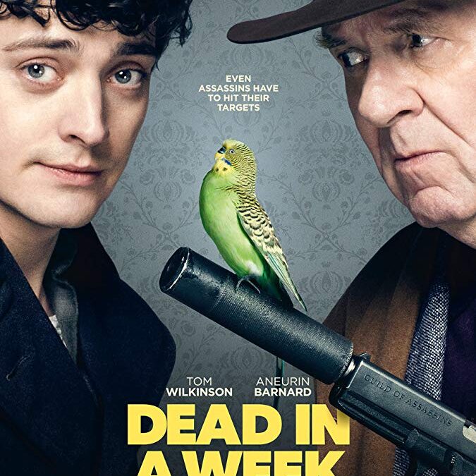 Muerto en una Semana (2018): Comedia Negra Muy Británica