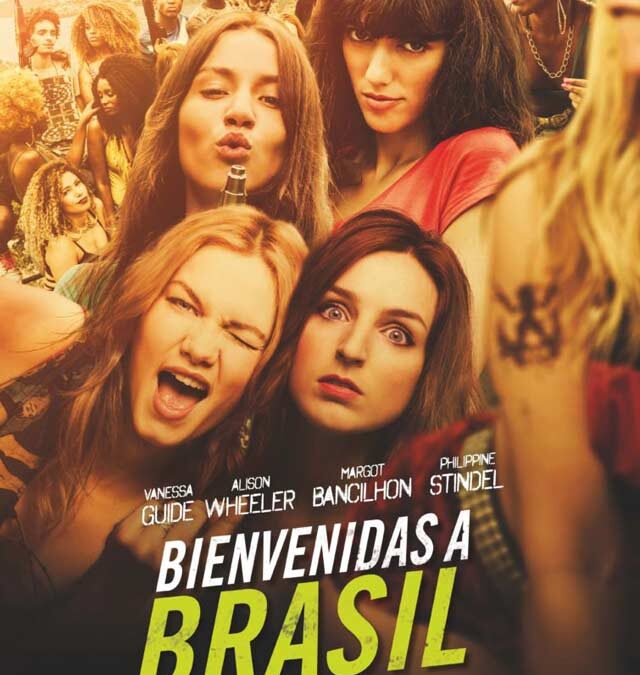 Bienvenidas a Brasil (2017): francesas guapas de juerga