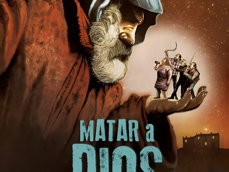 Matar a Dios (2017): Una Buena Comedia Negra