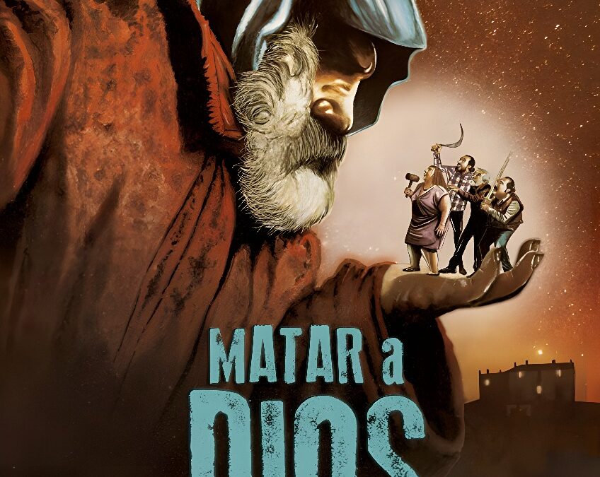 Matar a Dios (2017): Una Buena Comedia Negra