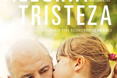 Alegría Tristeza (2018): Drama sobre la Superación