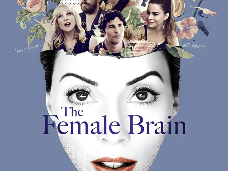 The Female Brain (2017): una Comedia sobre los Estereotipos