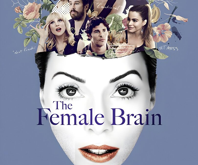 The Female Brain (2017): una Comedia sobre los Estereotipos