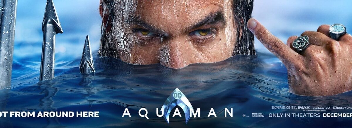 Aquaman (2018): Otra de Superhéroes pero sin Actorazo