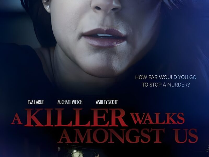 El Asesino Está entre Nosotros (2016): Telefilme de Suspense