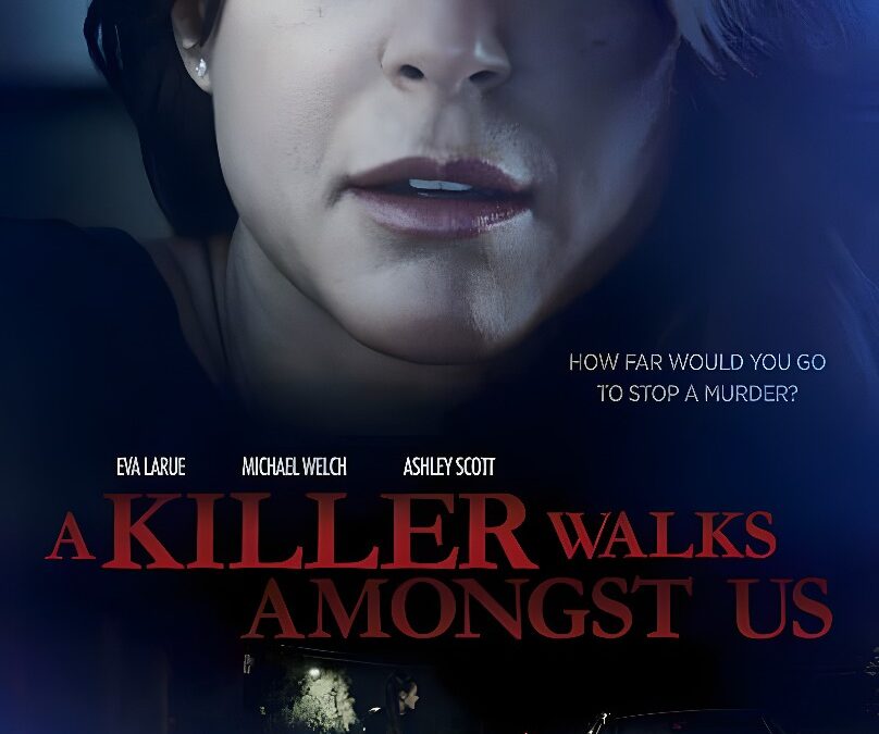 El Asesino Está entre Nosotros (2016): Telefilme de Suspense