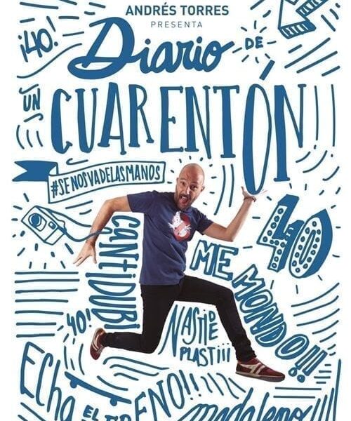 Diario de un Cuarentón, todos los sábados de abril a las 20h. en Sala Ars Teatre Barcelona