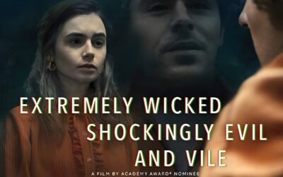 Extremadamente Cruel, Malvado y Perverso (2019)