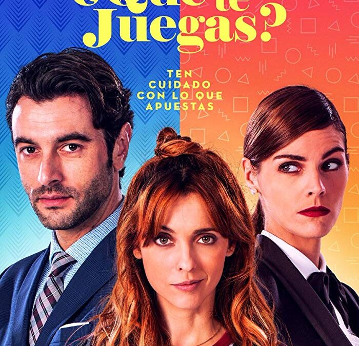 ¿Qué te juegas? (2019). Película Comedia. Crítica, Reseña