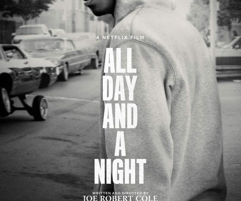 Todo el Día y una Noche (2020). Película Netflix. Crítica, Reseña