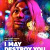 I May Destroy You Debuts June 7