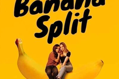 Banana Split (2018). Película Comedia. Crítica, Reseña