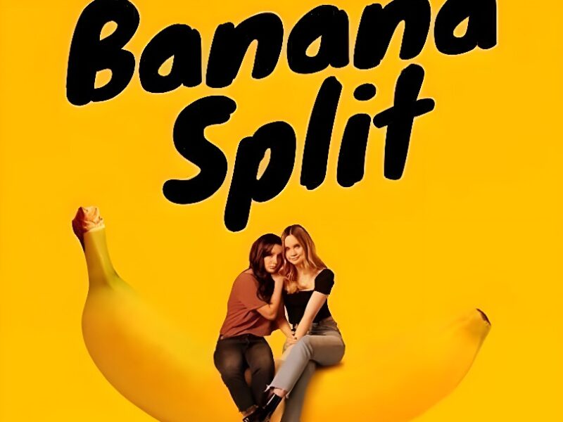 Banana Split (2018). Película Comedia. Crítica, Reseña