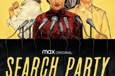 HBO Max Debuts Trailer & Key Art for SEARCH PARTY Season Three