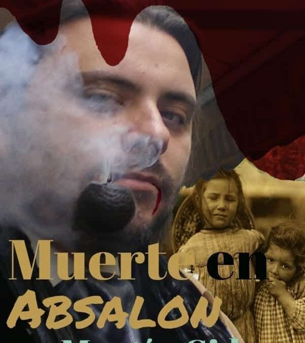 Muerte en Absalon, una Novela de Martin Cid