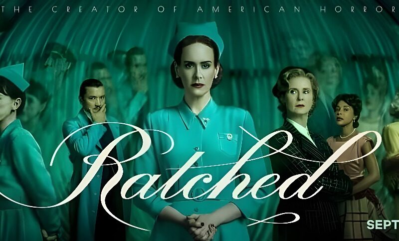 Crítica Ratched (2020), Nueva Serie de Netflix de Ryan Murphy. Estreno