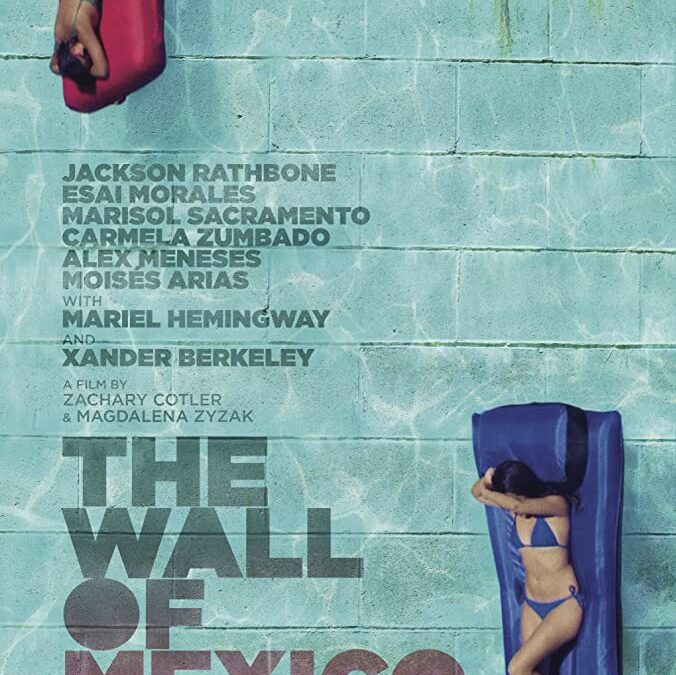 The Wall of Mexico (2019). Película Estreno. Trailer