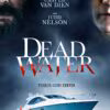 Dead Water (2019)