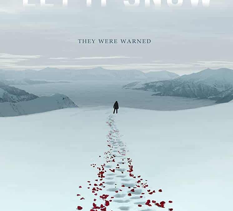 Let It Snow (2020). Película Terror, Aventuras. Crítica, Reseña