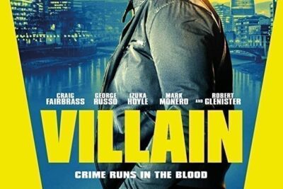 Villain (Villano) – 2020. Película Thriller. Crítica, Reseña