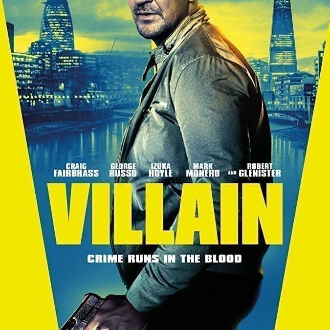 Villain (Villano) – 2020. Película Thriller. Crítica, Reseña